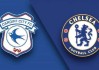 英联杯-卡迪夫城0-3切尔西：英超恶战连连，蓝军能否全力以赴|前瞻